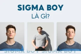 Sigma Boy là gì? Tại sao giới trẻ lại nói “sigma boy”?