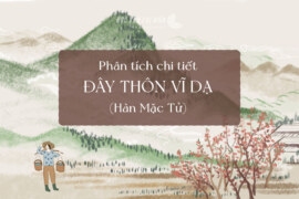 Phân Tích Chi Tiết Bài Thơ Đây Thôn Vĩ Dạ – Hàn Mặc Tử